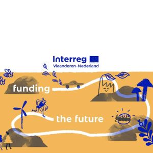 Funding The Future door Interreg Vlaanderen - Nederland